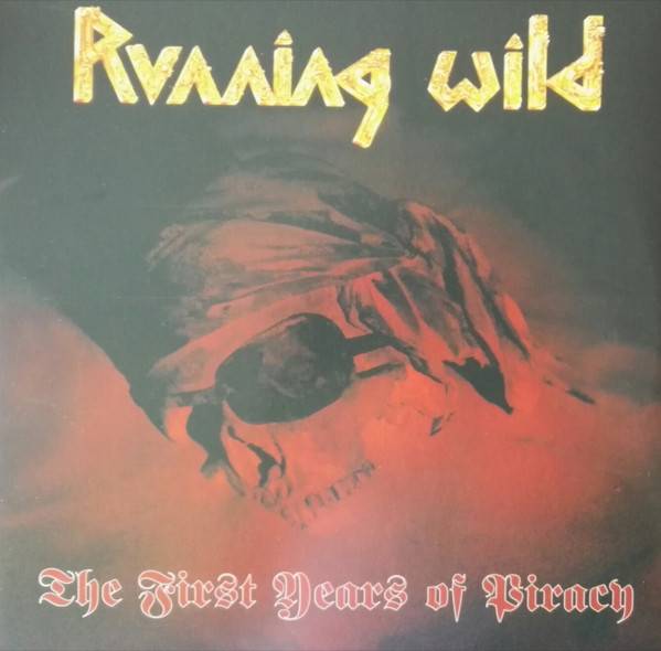 Running Wild – The First Years Of Piracy (red)